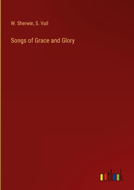 Songs of Grace and Glory