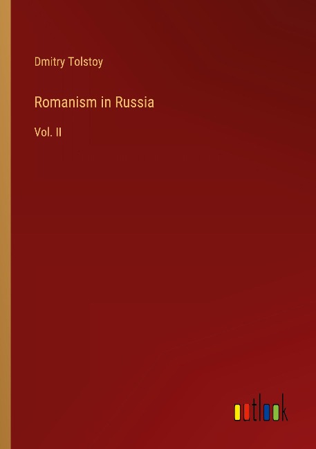 Romanism in Russia: Vol. II