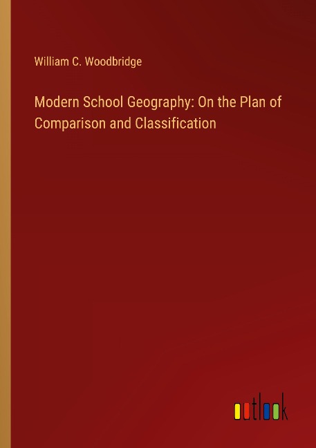 Modern School Geography: On the Plan of Comparison and Classification