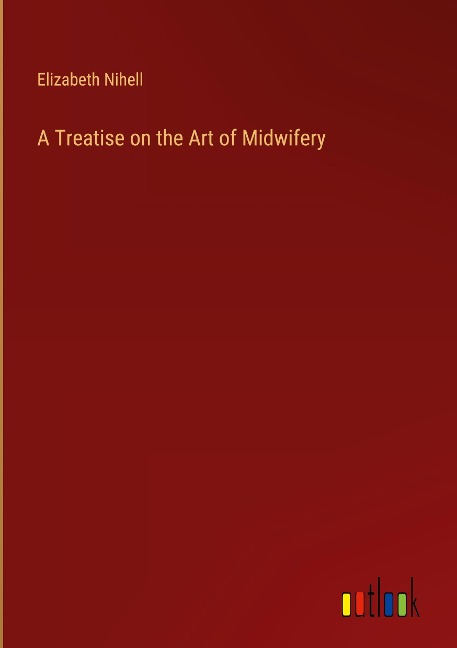 A Treatise on the Art of Midwifery