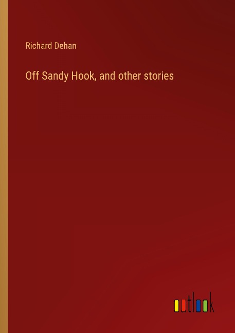 Off Sandy Hook, and other stories