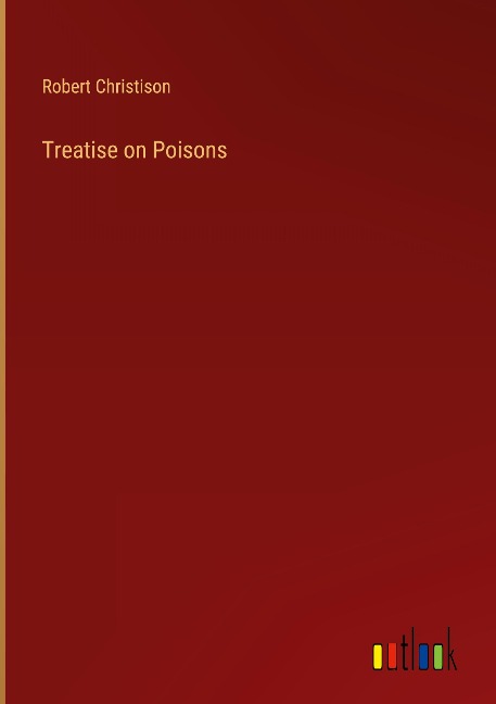 Treatise on Poisons