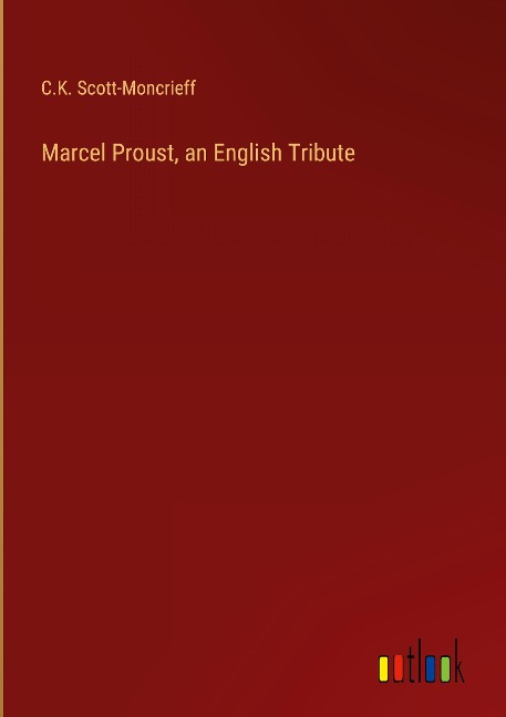 Marcel Proust, an English Tribute