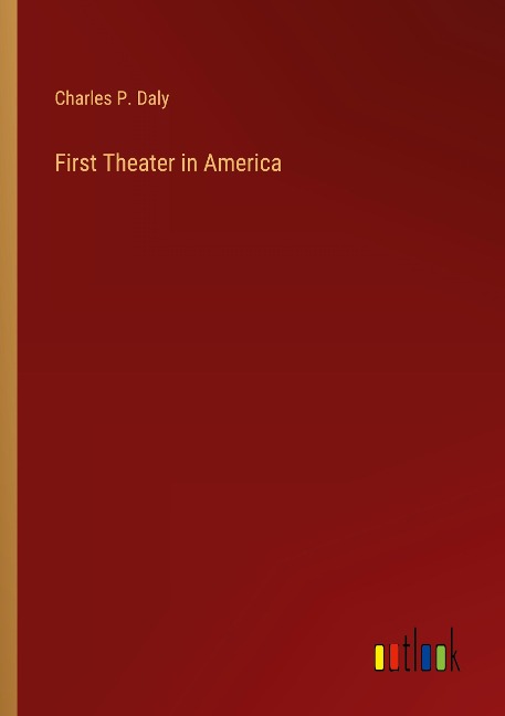 First Theater in America
