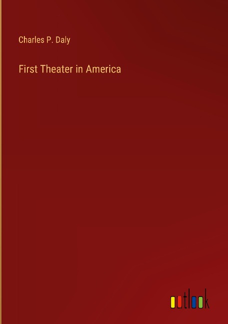 First Theater in America