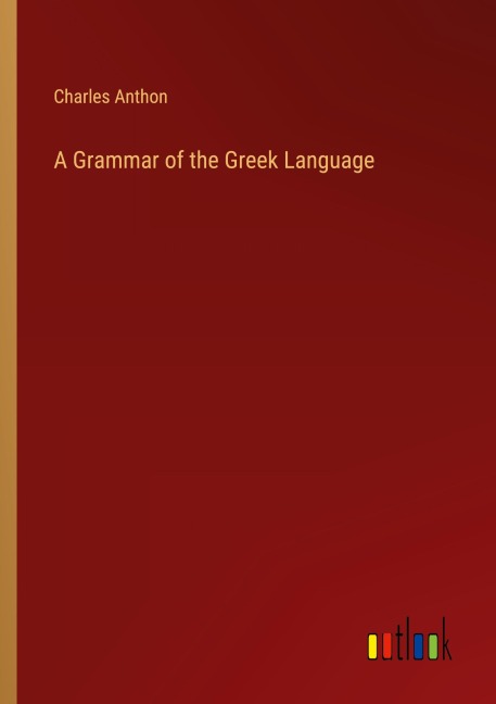A Grammar of the Greek Language