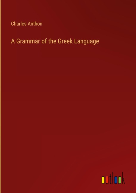 A Grammar of the Greek Language