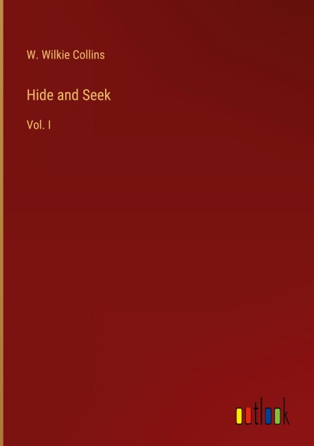 Hide and Seek: Vol. I