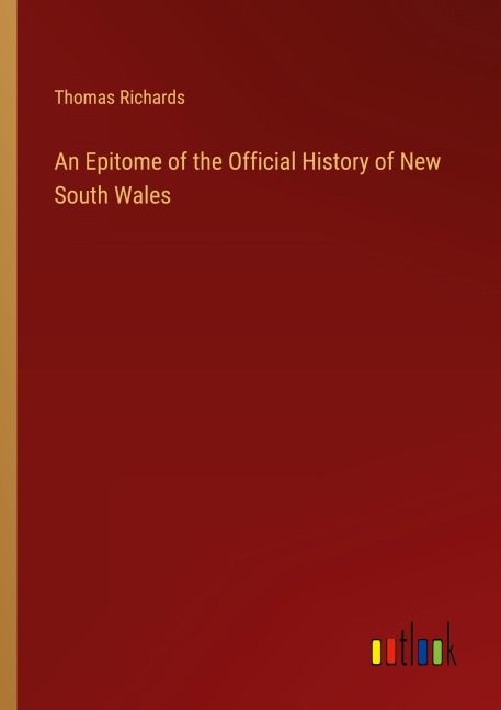 An Epitome of the Official History of New South Wales