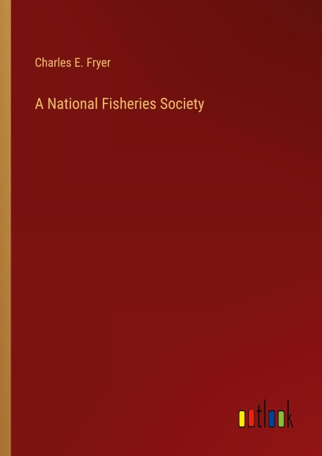 A National Fisheries Society