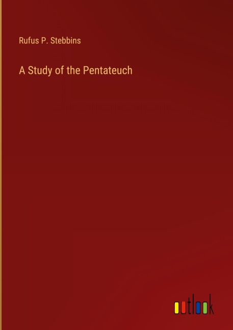 A Study of the Pentateuch