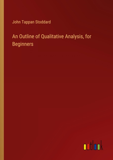 An Outline of Qualitative Analysis, for Beginners