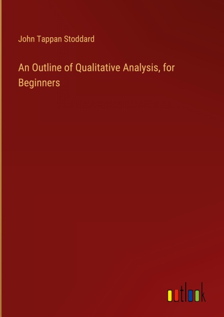An Outline of Qualitative Analysis, for Beginners