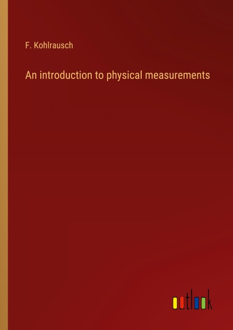 An introduction to physical measurements