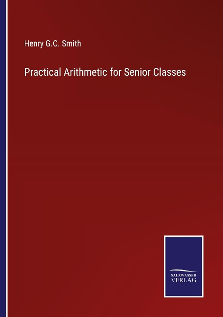 Practical Arithmetic for Senior Classes