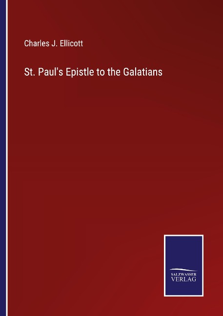 St. Pauls Epistle to the Galatians