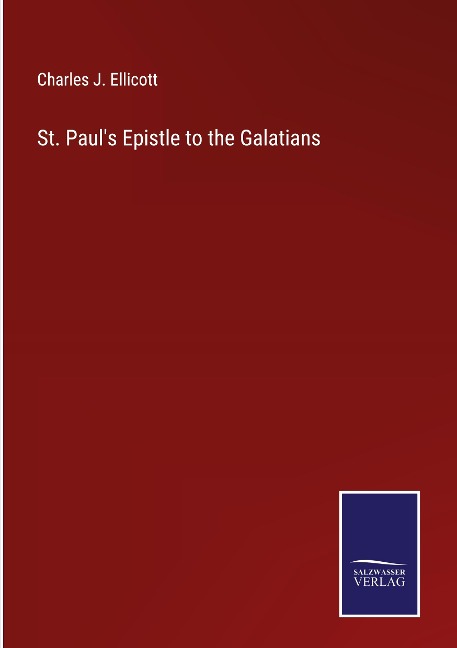 St. Pauls Epistle to the Galatians