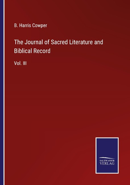 The Journal of Sacred Literature and Biblical Record: Vol. III