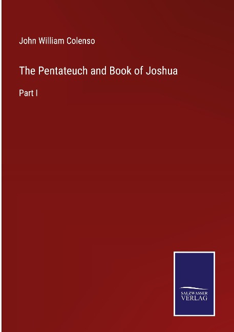 The Pentateuch and Book of Joshua: Part I