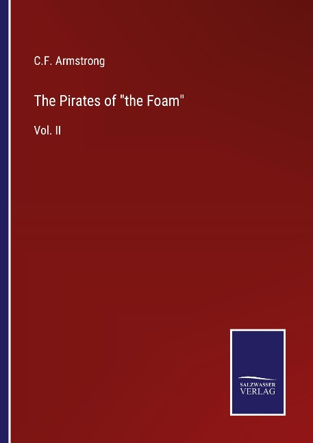 The Pirates of the Foam: Vol. II