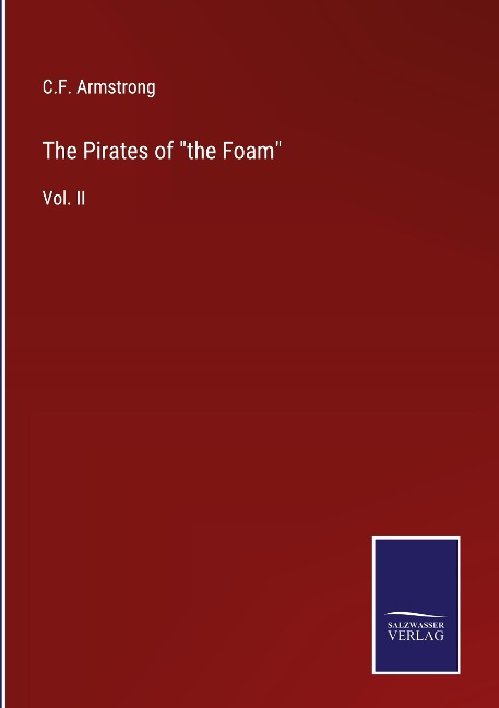 The Pirates of the Foam: Vol. II