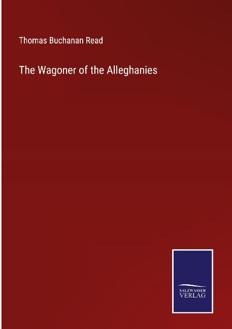 The Wagoner of the Alleghanies