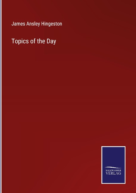 Topics of the Day