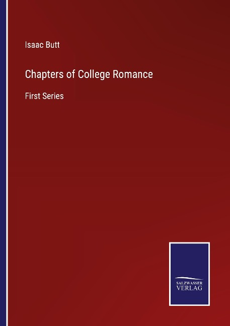 Chapters of College Romance: First Series