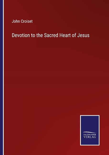 Devotion to the Sacred Heart of Jesus