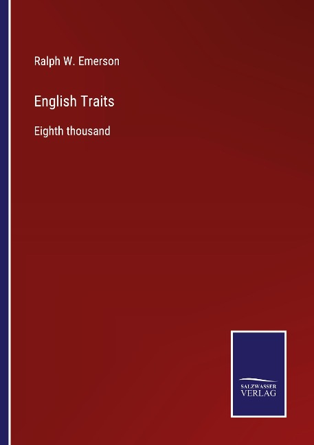 English Traits: Eighth thousand