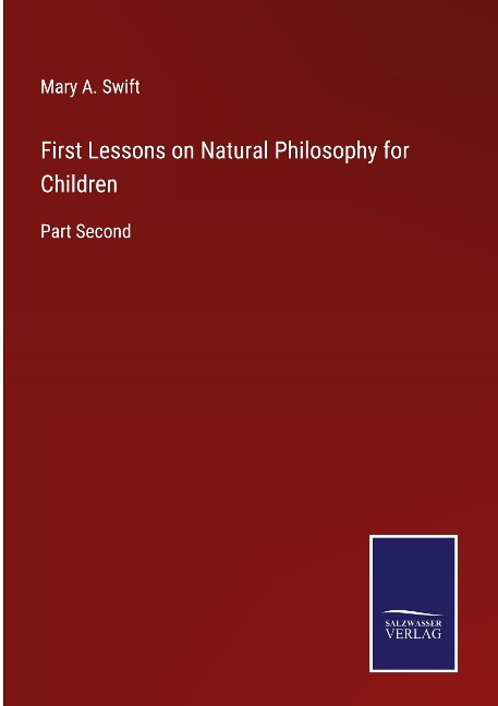 First Lessons on Natural Philosophy for Children: Part Second