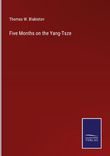 Five Months on the Yang-Tsze