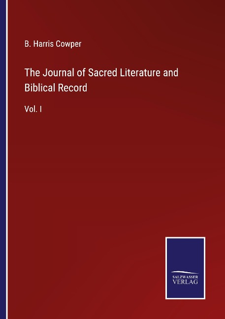 The Journal of Sacred Literature and Biblical Record: Vol. I
