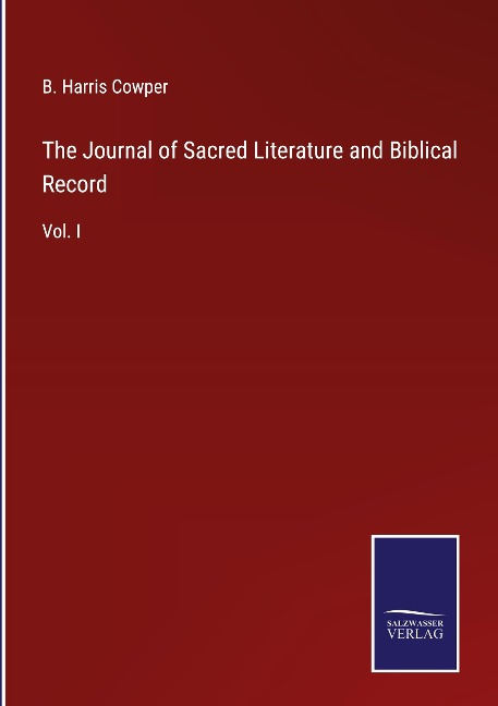 The Journal of Sacred Literature and Biblical Record: Vol. I