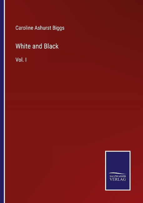 White and Black: Vol. I