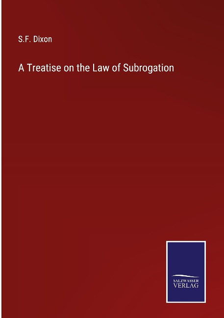 A Treatise on the Law of Subrogation