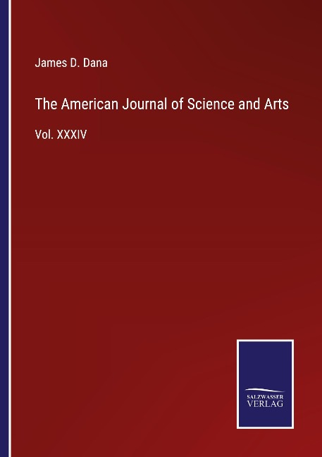 The American Journal of Science and Arts: Vol. XXXIV