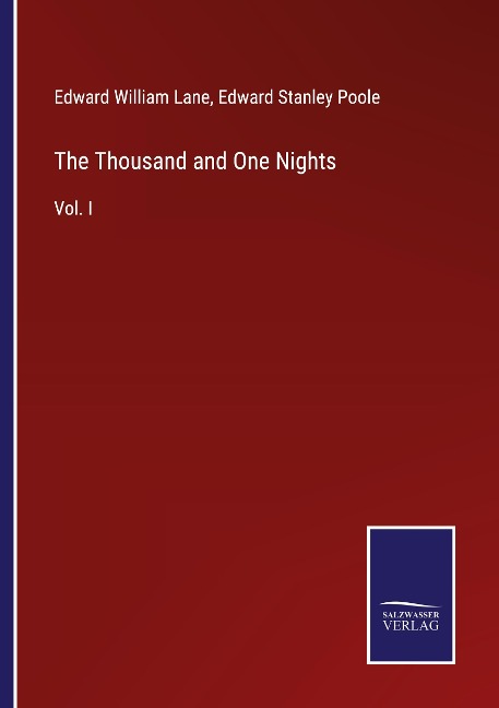 The Thousand and One Nights: Vol. I