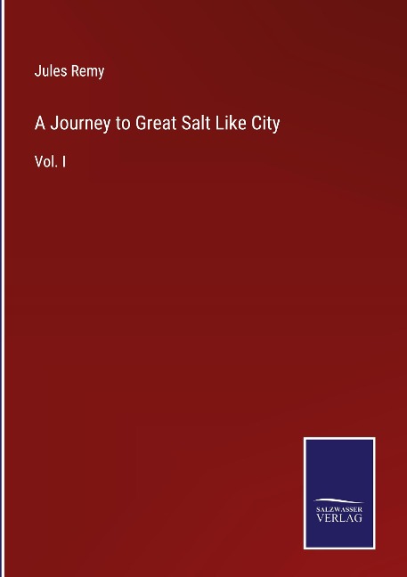 A Journey to Great Salt Like City: Vol. I