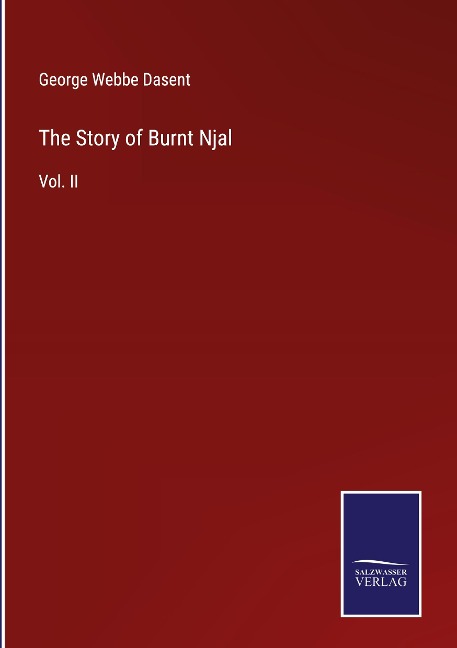 The Story of Burnt Njal: Vol. II