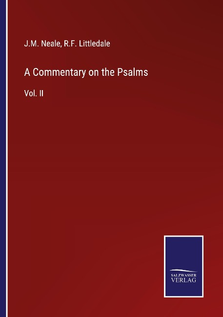 A Commentary on the Psalms: Vol. II
