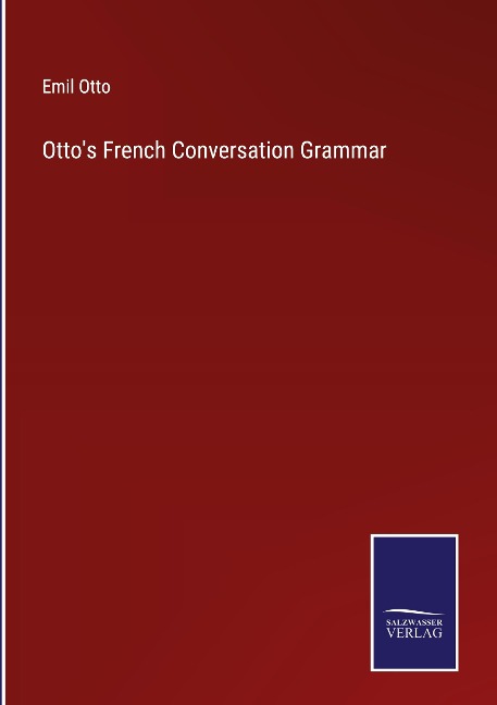 Ottos French Conversation Grammar