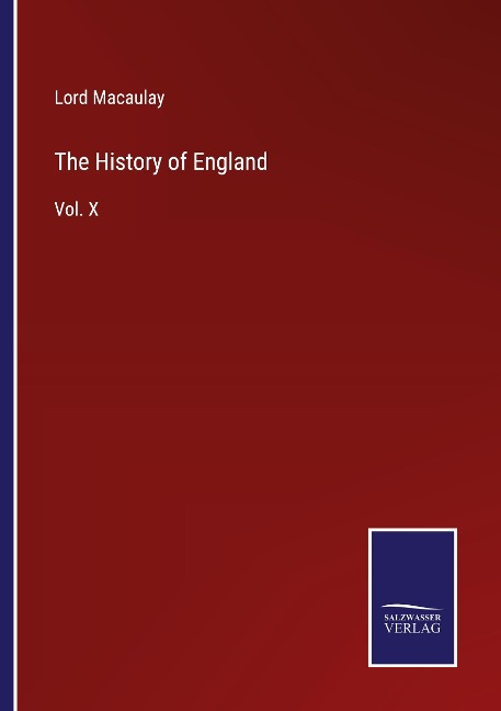 The History of England: Vol. X
