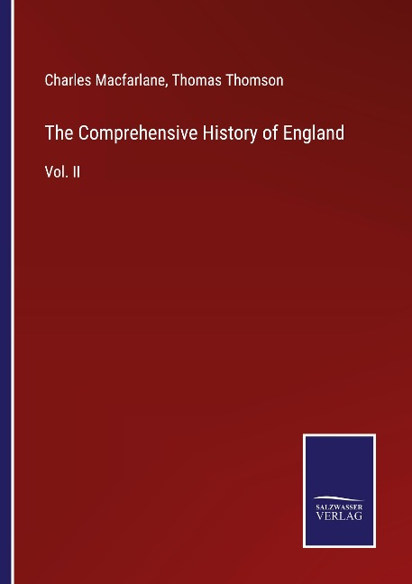 The Comprehensive History of England: Vol. II