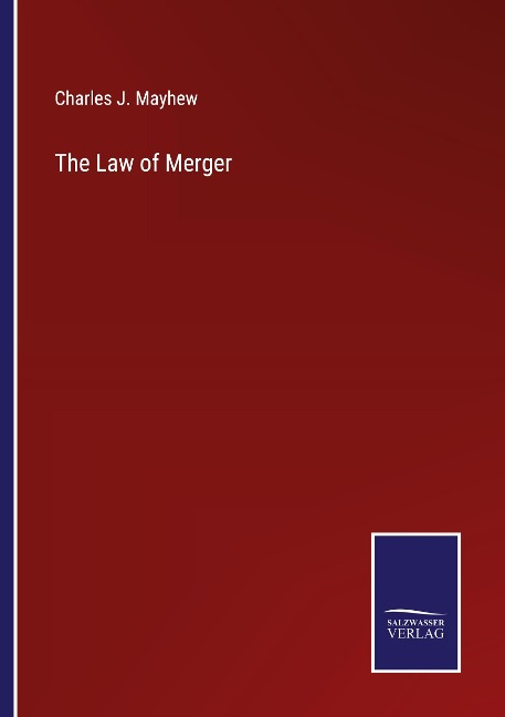 The Law of Merger