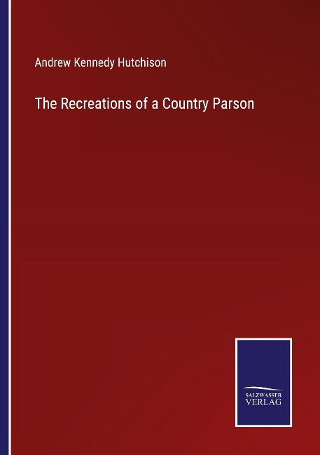 The Recreations of a Country Parson