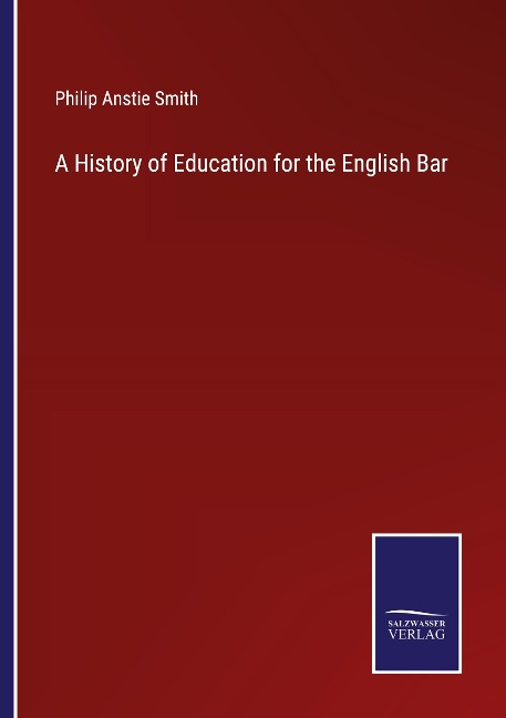A History of Education for the English Bar