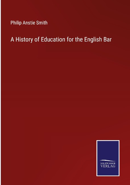 A History of Education for the English Bar