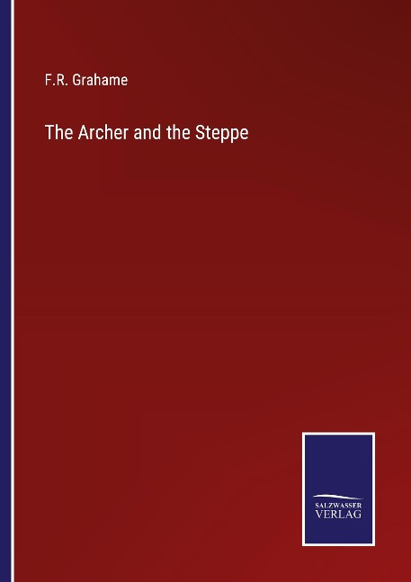 The Archer and the Steppe
