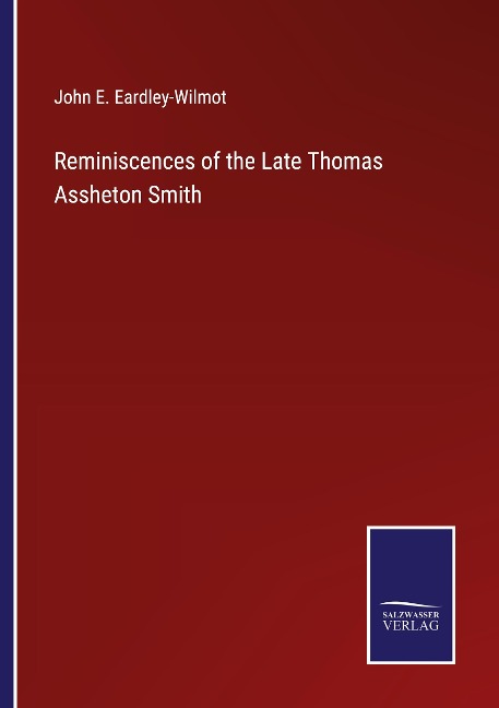 Reminiscences of the Late Thomas Assheton Smith
